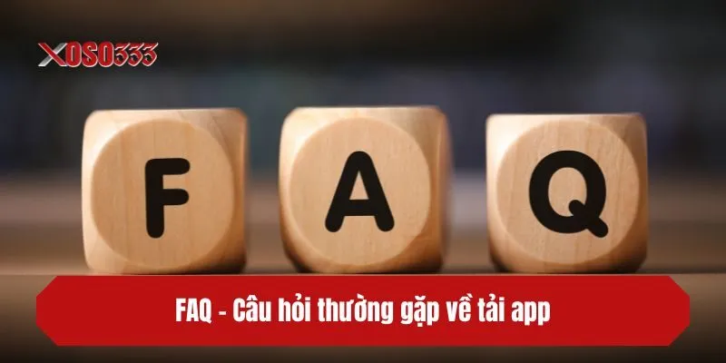 FAQ – Câu hỏi thường gặp