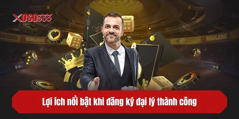 Lợi ích nổi bật khi đăng ký đại lý thành công