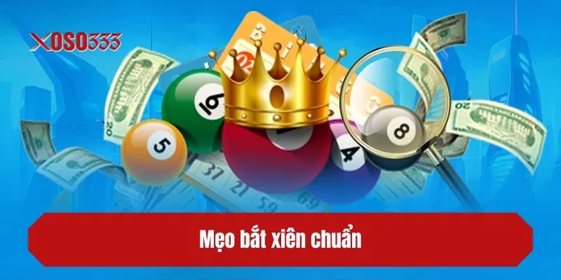 Mẹo bắt xiên chuẩn