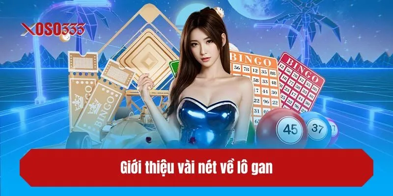 Giới thiệu vài nét về lô gan
